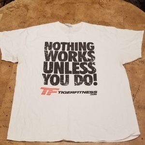 Nothing works unless you do t shirt XL